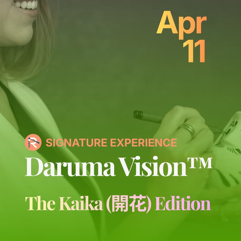 Cover Image for Daruma Vision™ Retreat - The Kaika (開花) Edition