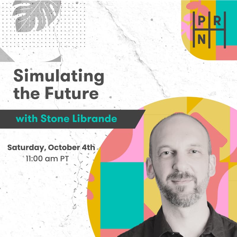 Cover Image for Simulating the Future: a webinar with Stone Librande