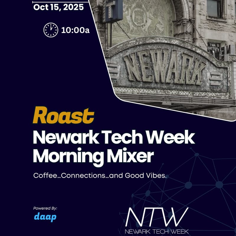 Cover Image for Roast: Newark Tech Week Morning Mixer
