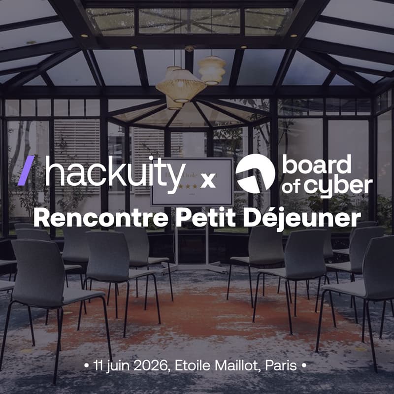 Cover Image for Petit Déjeuner Hackuity x Board of Cyber