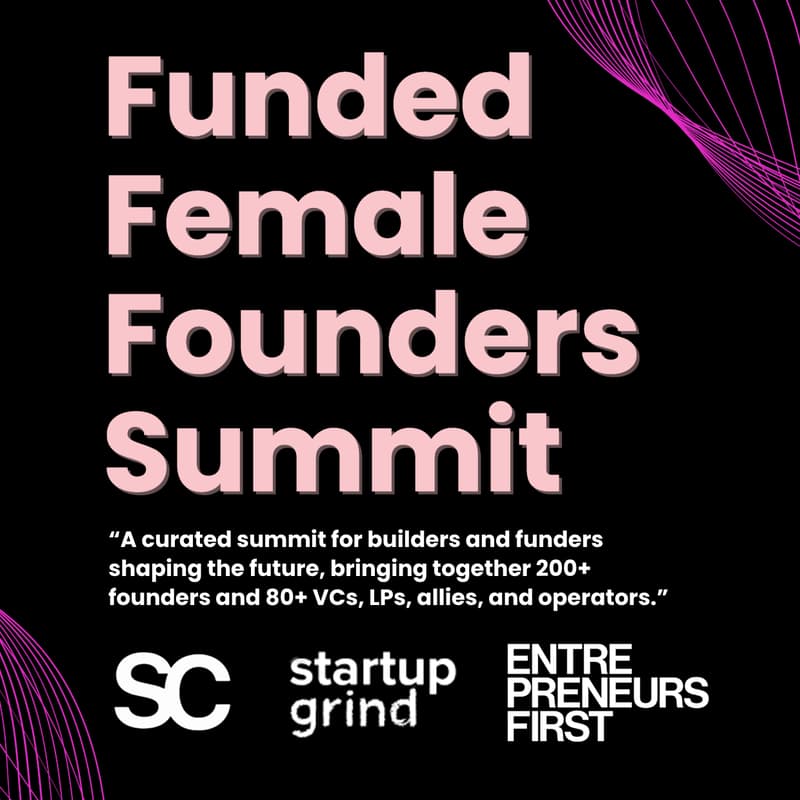 Cover Image for Funded Female Founders Summit