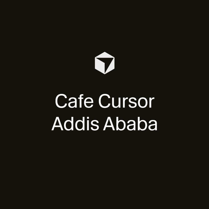Cover Image for Cafe Cursor Addis