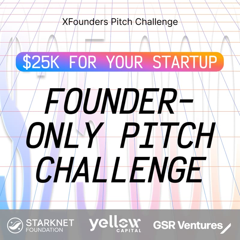 Cover Image for XFounders $25K Pitch & Raise Challenge