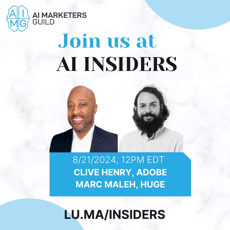 Cover Image for AI Insiders with Clive Henry, Adobe and Marc Maleh, Huge