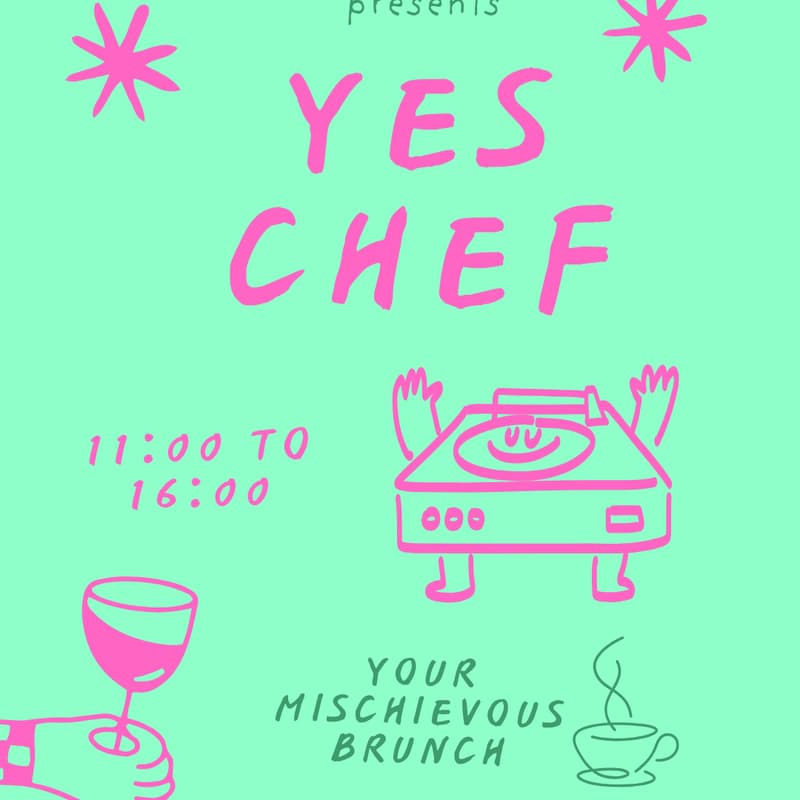 Cover Image for YES CHEF, your mischievous brunch