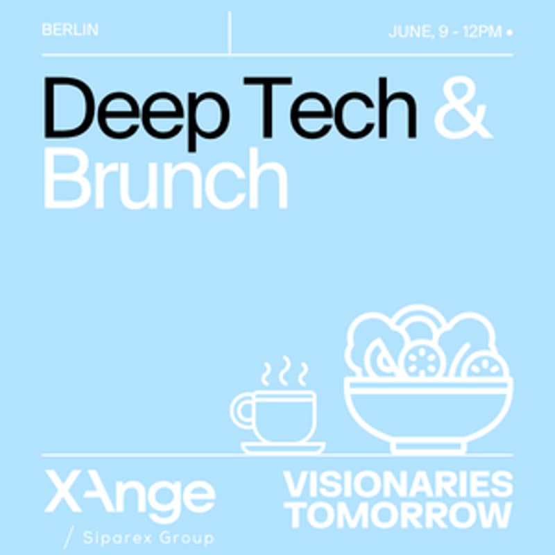 Cover Image for XAnge x VISIONARIES TOMORROW: Deep Tech & Brunch🥗 @SuperVenture