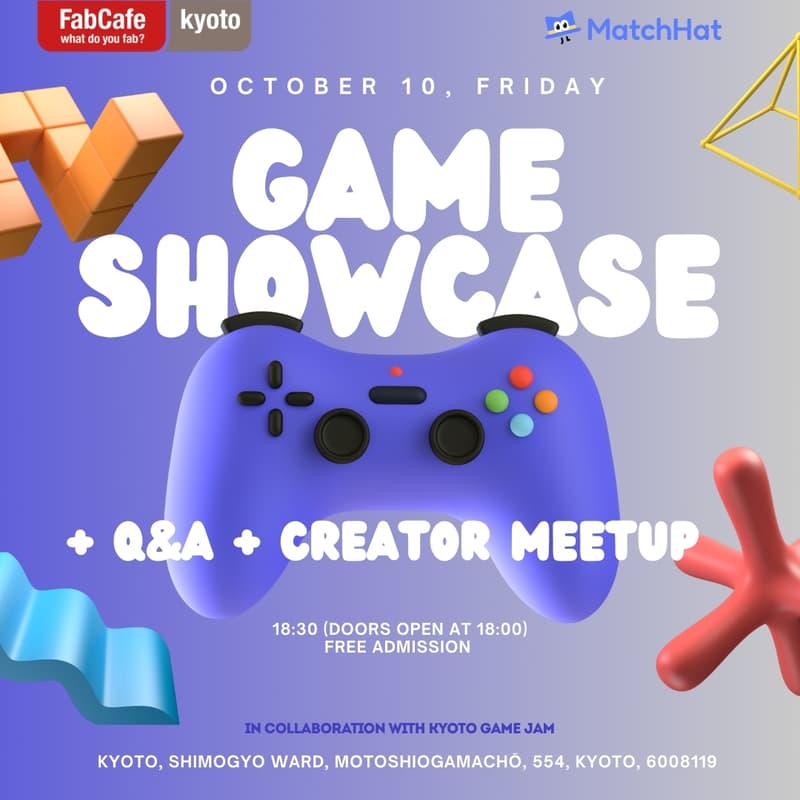 Cover Image for MatchHat × FabCafe Kyoto Gaming Showcase "Kyoto Game Jam Special"