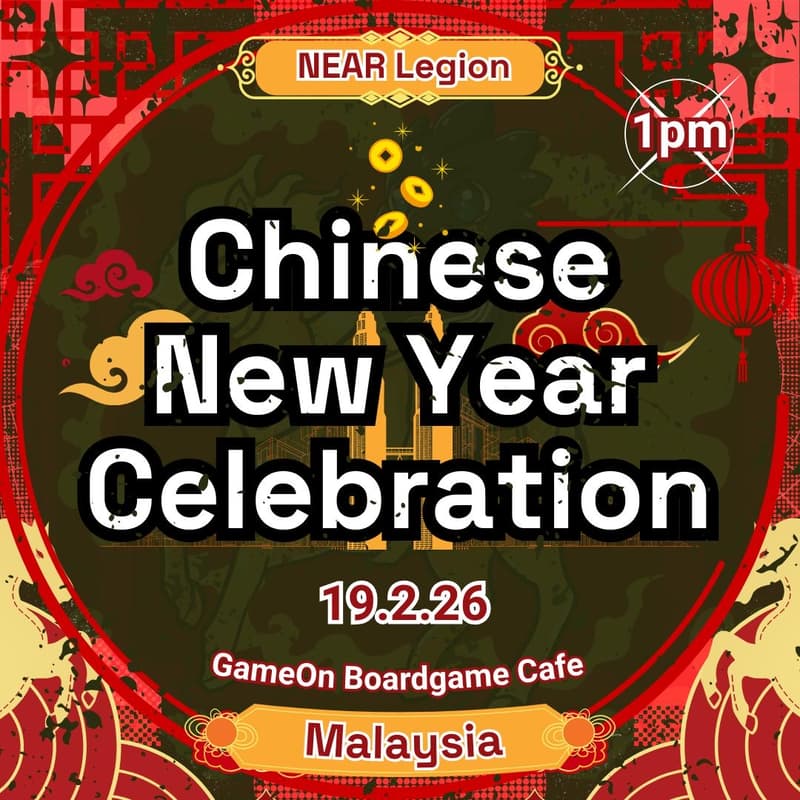 Cover Image for NEAR Legion Malaysia: Chinese New Year