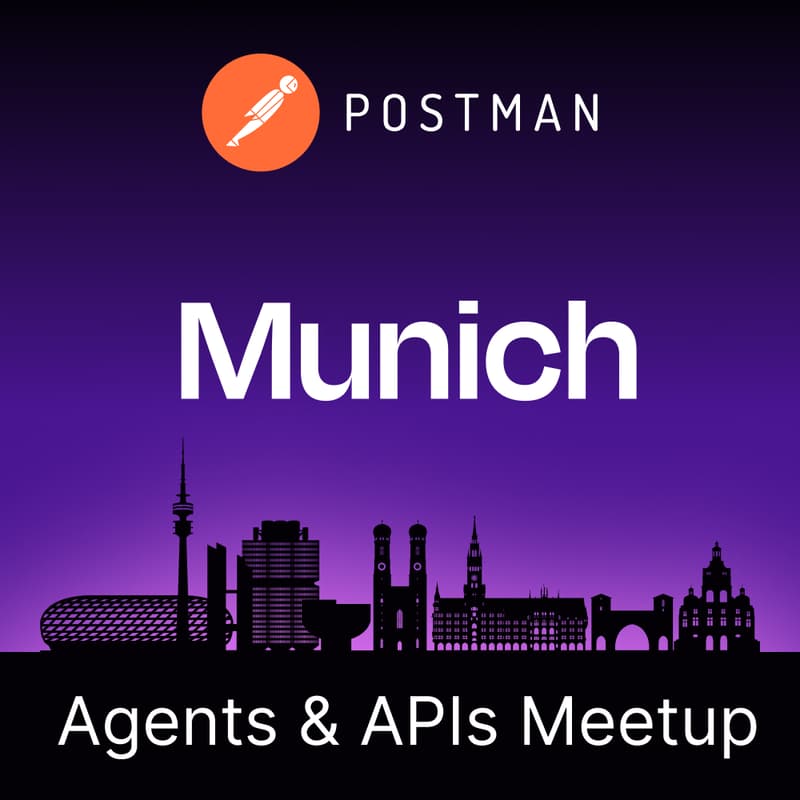 Cover Image for Agents & APIs Munich Developer Meetup