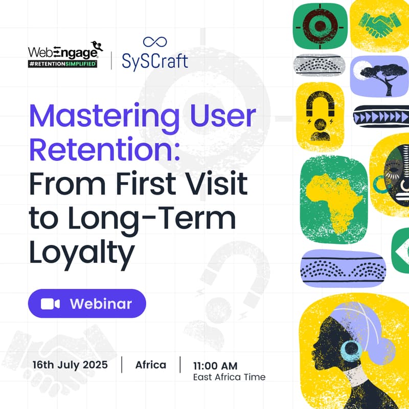 Cover Image for Webinar: Mastering User Retention: From First Visit to Long-Term Loyalty