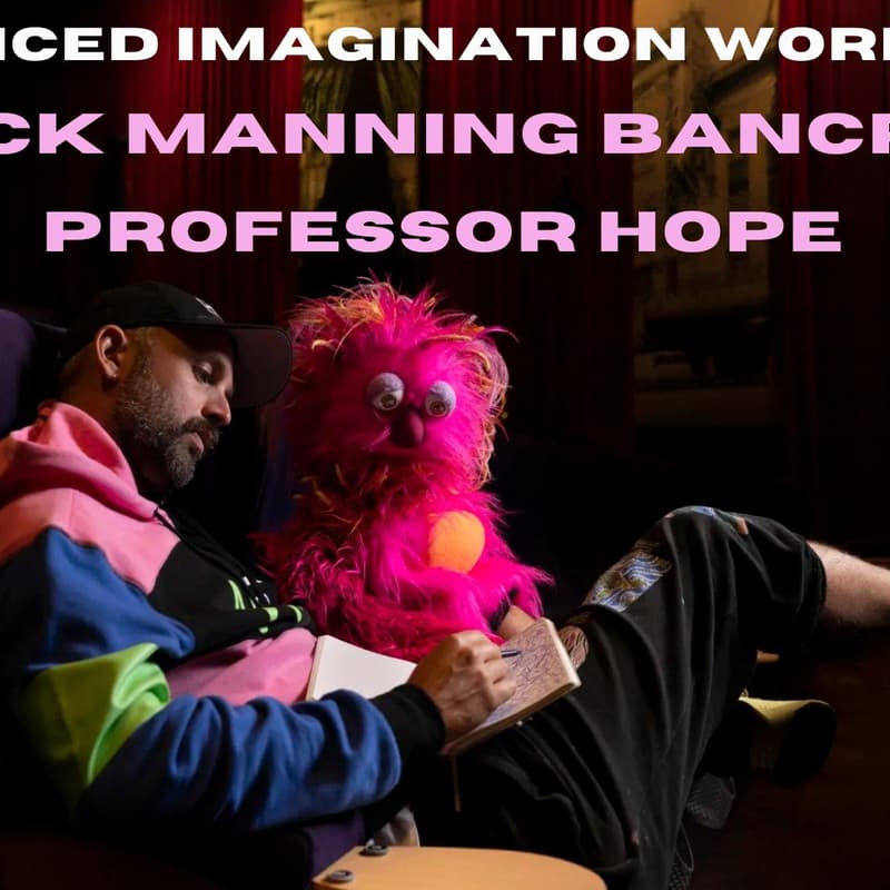 Cover Image for Advanced Imagination Workshop by Jack Manning Bancroft & Professor Hope (Post Solarpunkification 2026, Ticketed)