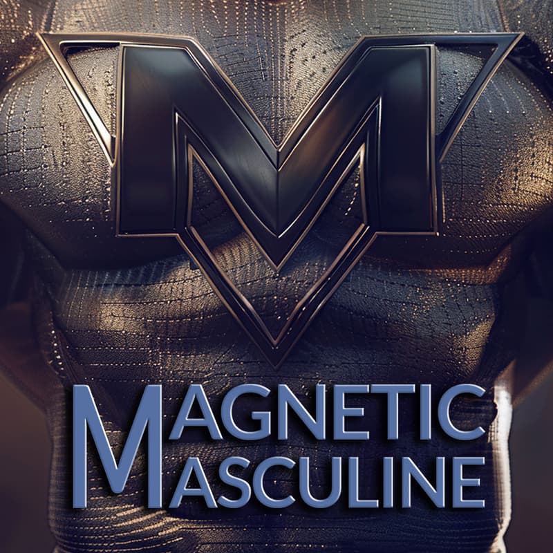 Cover Image for Magnetic Masculine - July 5 (Online) - The Attraxion Playhouse