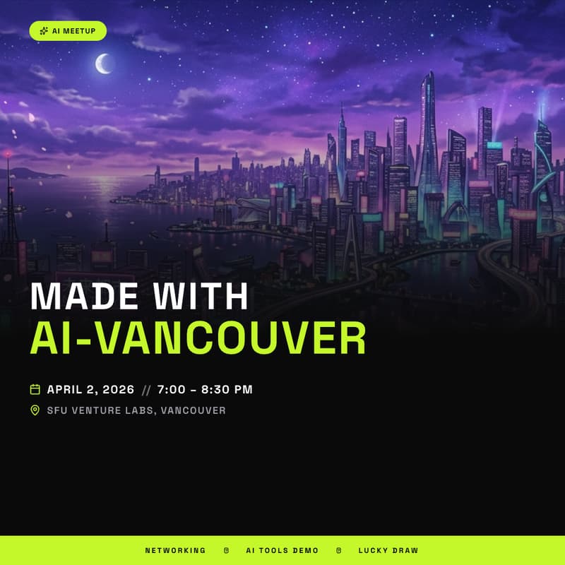 Cover Image for Made With AI - Vancouver