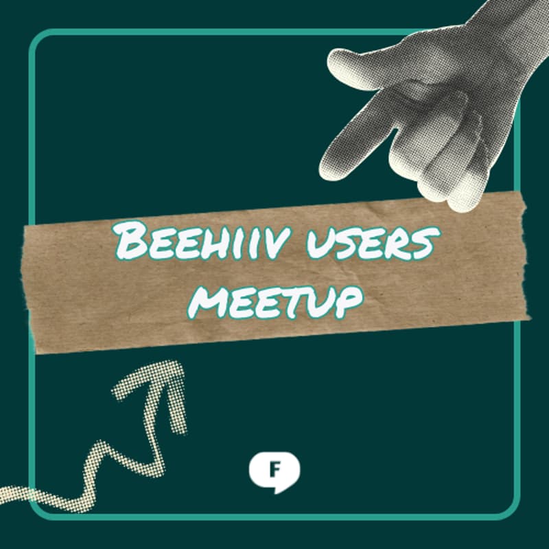 Cover Image for Beehiiv Users Meetep