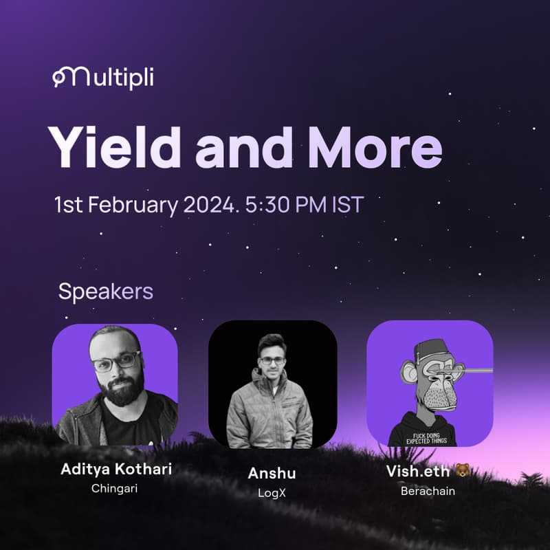 Cover Image for Yields and More: Multipli Your Assets