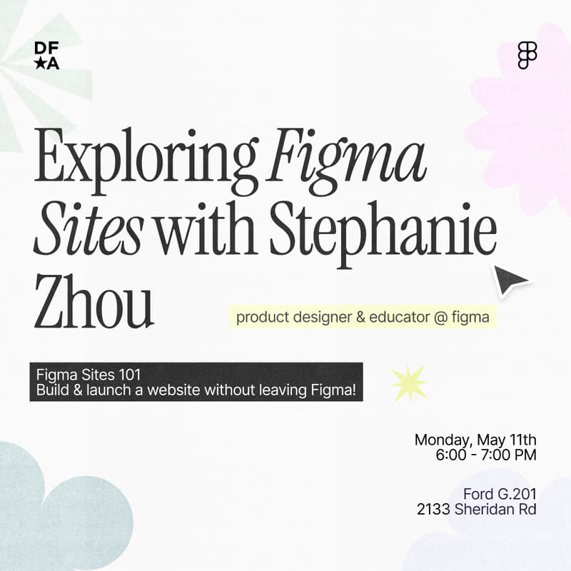 Cover Image for Figma Sites 101 with Steph Zhou — Figma & DFA @ Northwestern