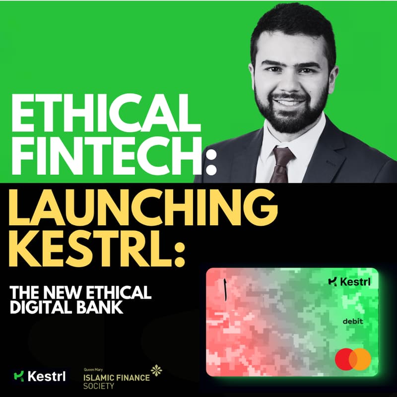 Cover Image for Kestrl x QMIFS: The Future Of Ethical FinTech