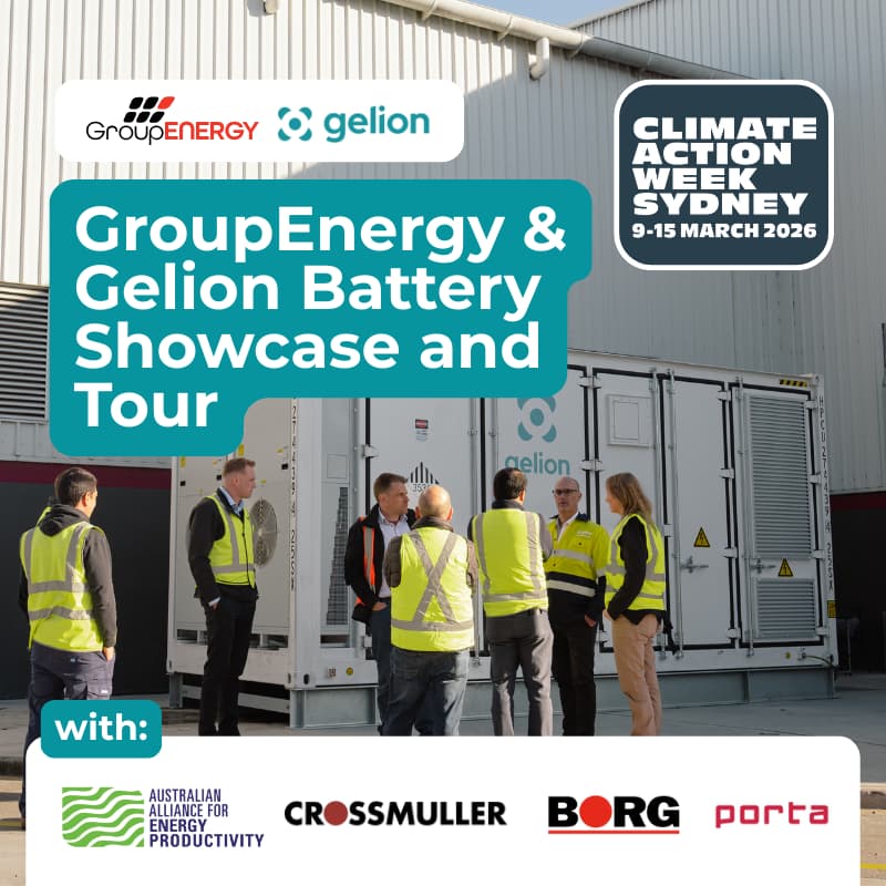 Cover Image for GroupEnergy & Gelion Battery Showcase and Tour with A2EP, Crossmuller, Borg, Porta & polytec on the Central Coast