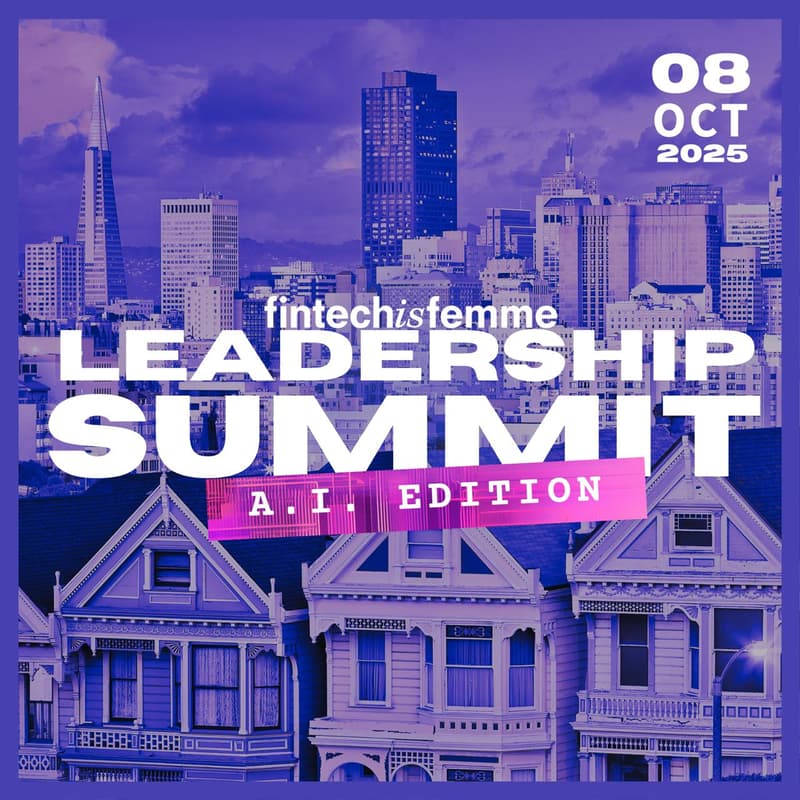 Cover Image for Fintech Is Femme Leadership Summit: AI Edition