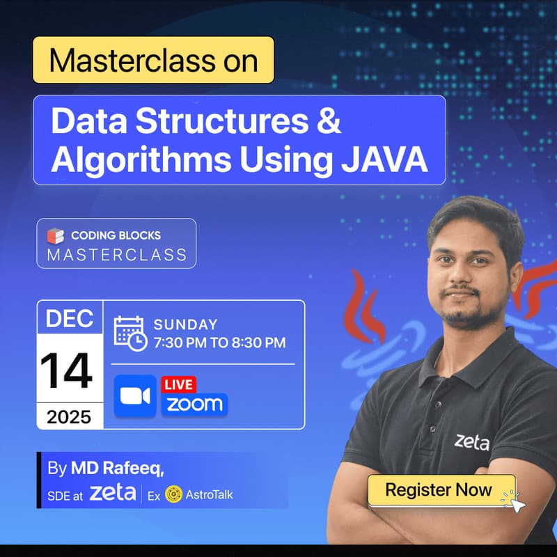 Cover Image for Masterclass on Data Structures & Algorithms using JAVA | Ft. MD Rafeeq SDE Zeta | Ex - Astrotalk