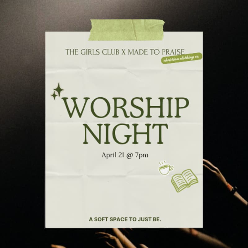 Cover Image for Worship Night ✶ Girls Club x Made to Praise