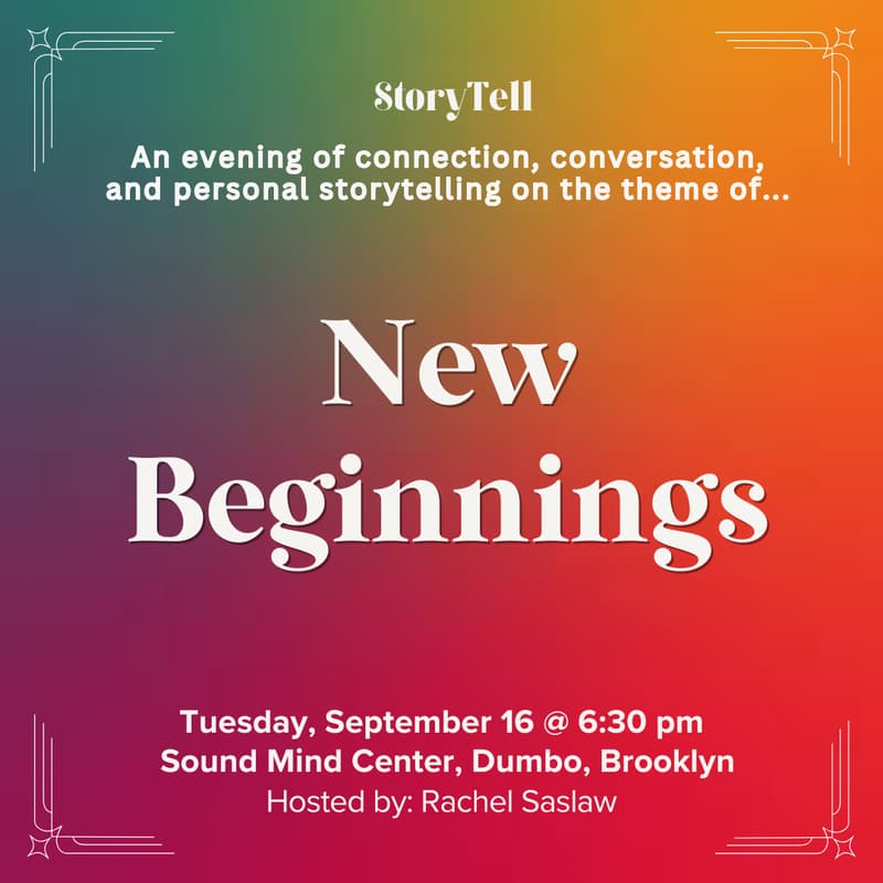 Cover Image for StoryTell 9/16: New Beginnings