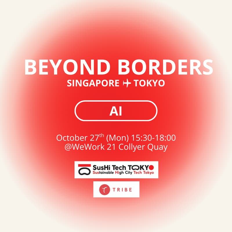 Cover Image for Beyond Borders: Singapore to Tokyo - AI Edition-