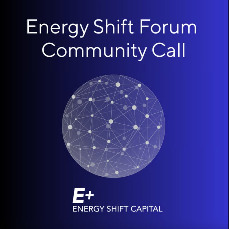 Cover Image for Energy Shift Forum Community Call