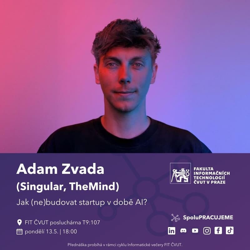 Cover Image for Adam Zvada (Singular, TheMind): Jak (ne)budovat startup v době AI?