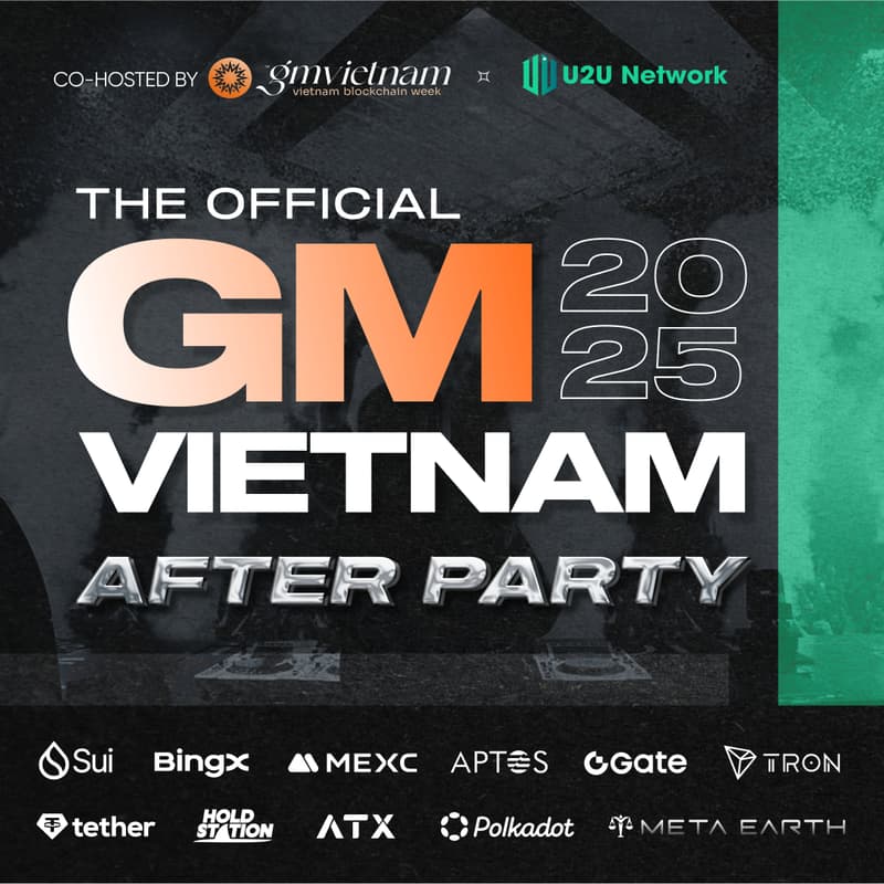 Cover Image for The Official GM Vietnam 2025 After Party | Co-hosted by GM Vietnam & U2U Network