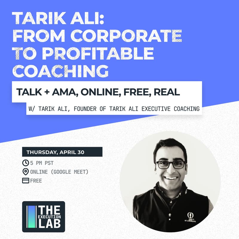 Cover Image for Tarik Ali: From Corporate to Profitable Coaching (Talk + AMA)