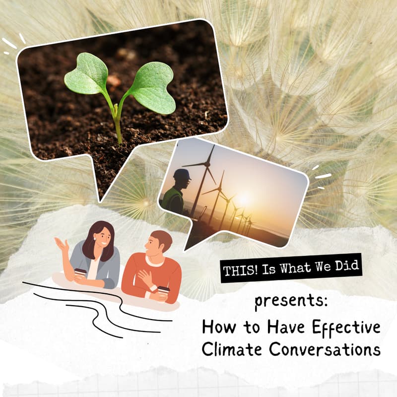 Cover Image for How to Have Effective Climate Conversations
