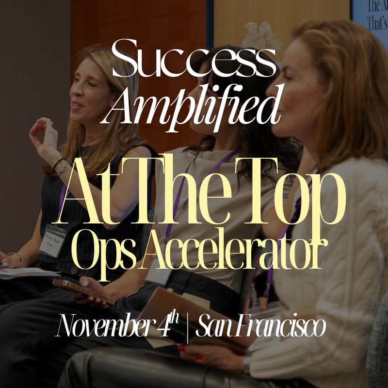 Cover Image for At The Top, San Francisco: An Executive Forum for Women Leading in Customer Success, Support & Operations
