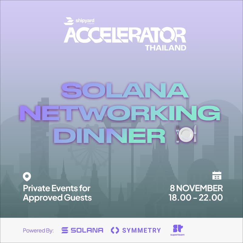 Cover Image for Solana Accelerator Thailand: Networking Dinner