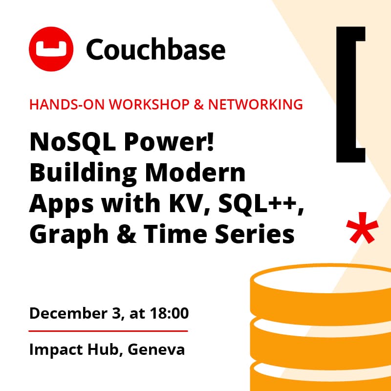 Cover Image for Hands-On Workshop & Networking with NoSQL Power! Building Modern Apps with KV, SQL++, Graph Traversal & Time Series