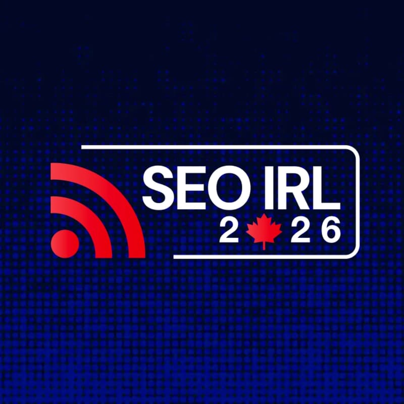 Cover Image for SEO IRL 2026 | October 6-7 | Two-Day Event