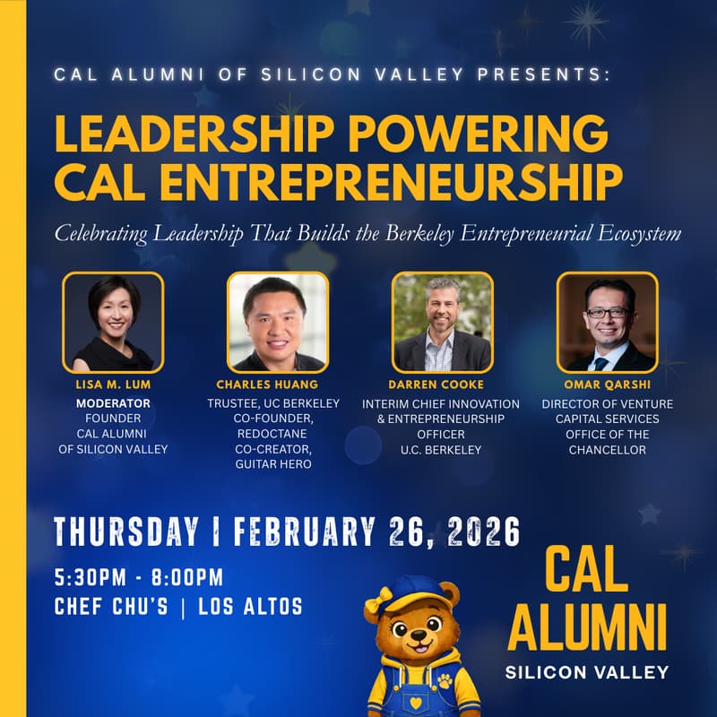 Cover Image for Cal Alumni of Silicon Valley: Leadership Powering Cal Entrepreneurship
