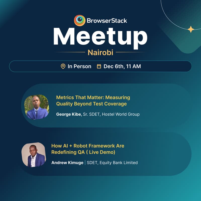 Cover Image for Nairobi QA Meetup- Smarter Metrics, Smarter Automation