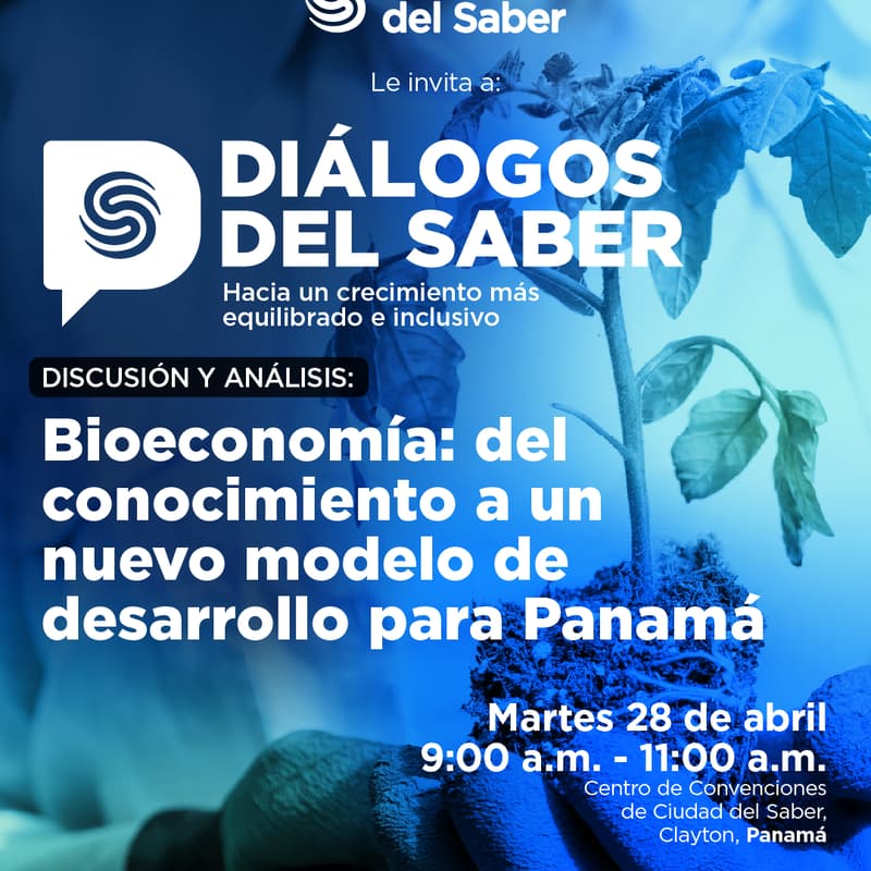 Cover Image for Diálogos del Saber: Bioeconomía: del conocimiento a un nuevo modelo de desarrollo para Panamá.