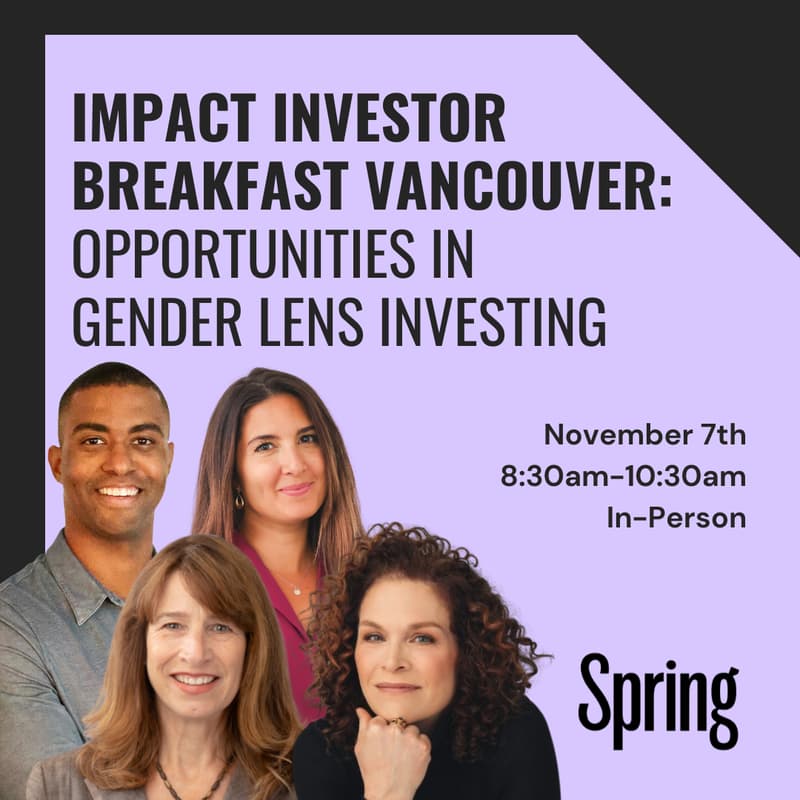 Cover Image for Impact Investor Breakfast Vancouver: Opportunities in Gender Lens Investing
