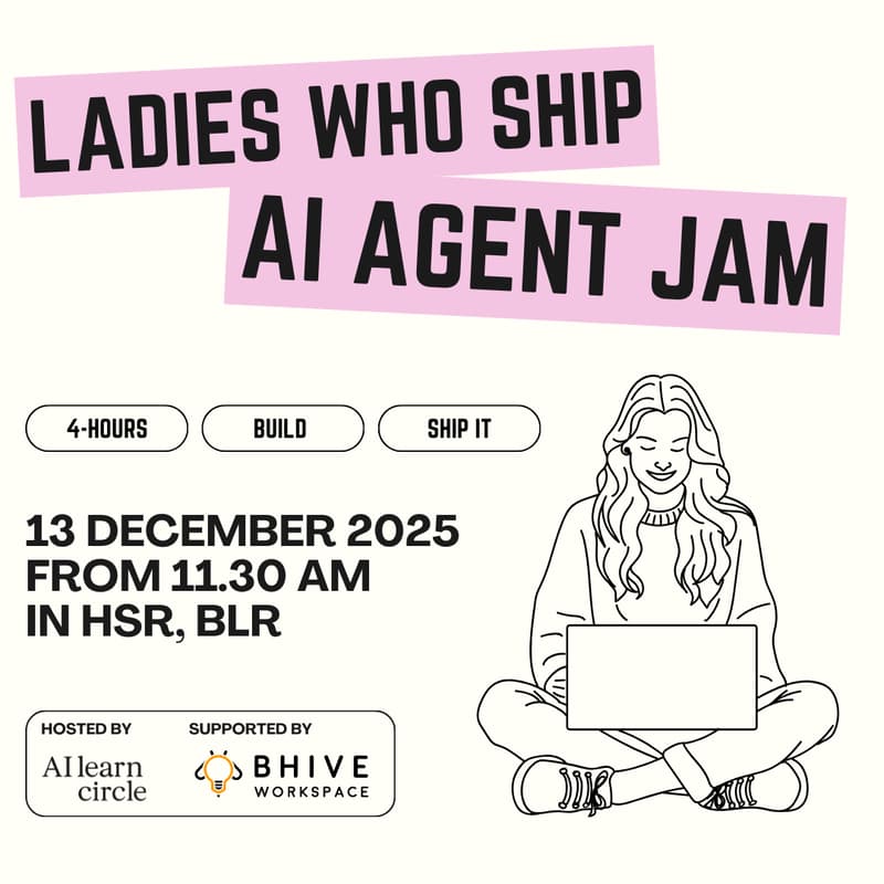 Cover Image for Ladies Who Ship (Mini-AI buildathon): First Edition