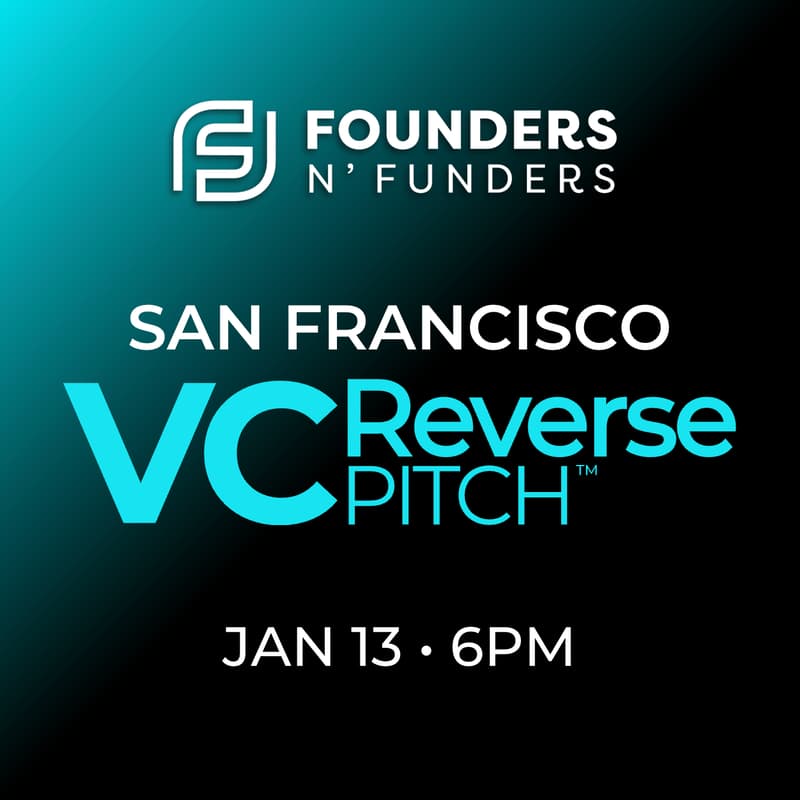 Cover Image for Founders N' Funders: San Francisco VC Reverse Pitch