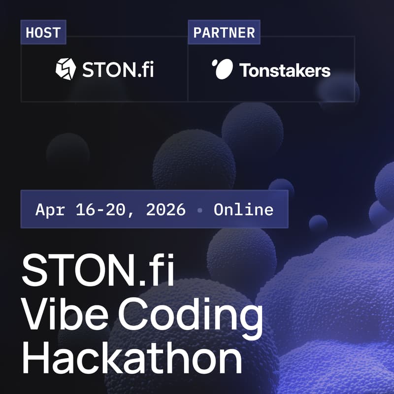 Cover Image for STON.fi Vibe Coding Hackathon