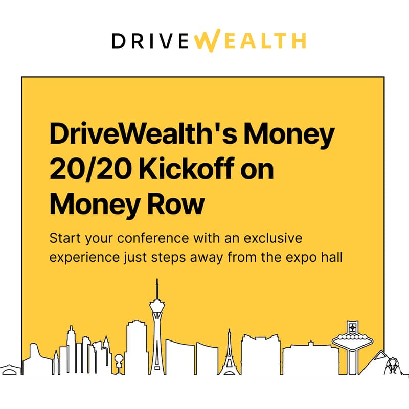 Cover Image for DriveWealth's Money 20/20 Kickoff on Money Row