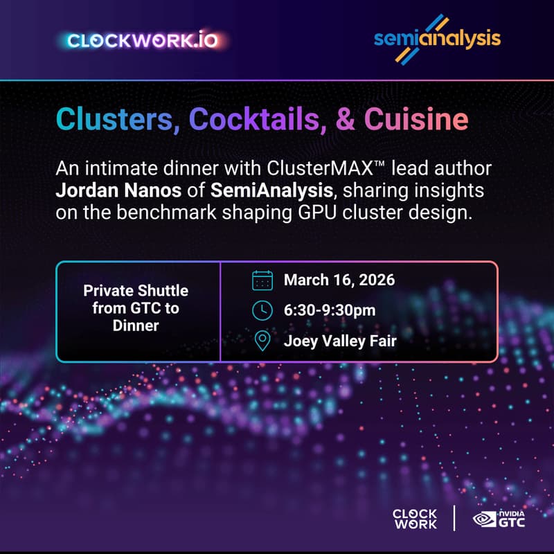 Cover Image for Clusters, Cocktails, and Cuisine with Clockwork.io and SemiAnalysis