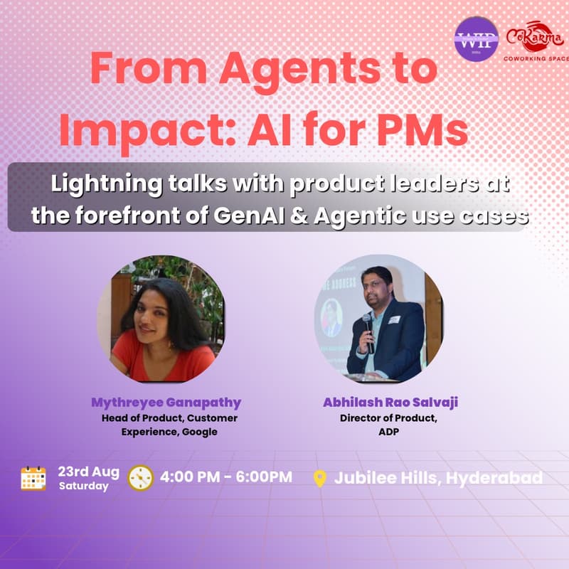 Cover Image for From Agents to Impact : AI for Product Leaders