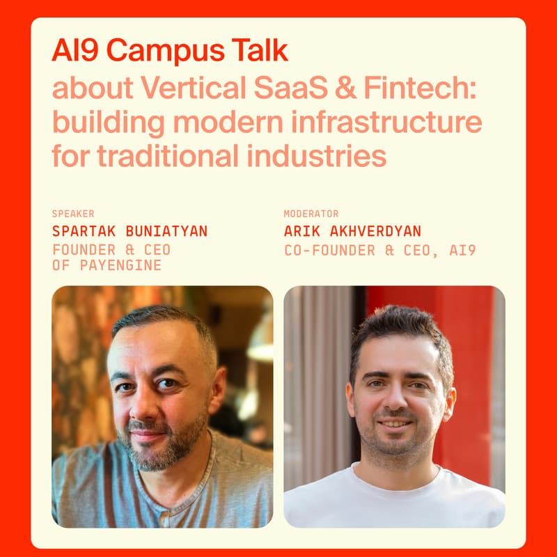 Cover Image for AI9 Campus Talk with Spartak Buniatyan