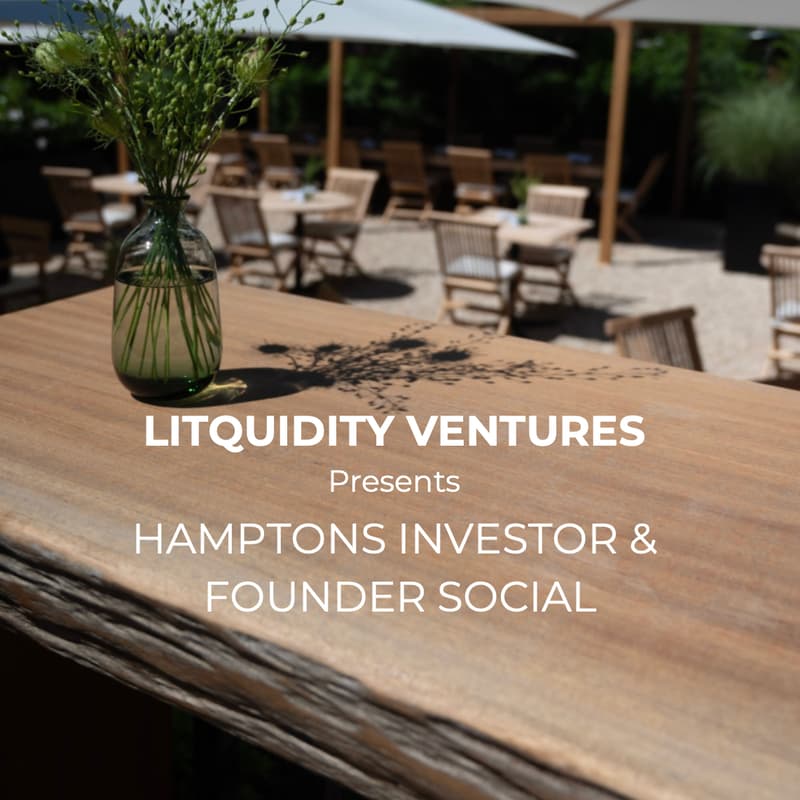 Cover Image for Litquidity Ventures: Hamptons Investor & Founder Social