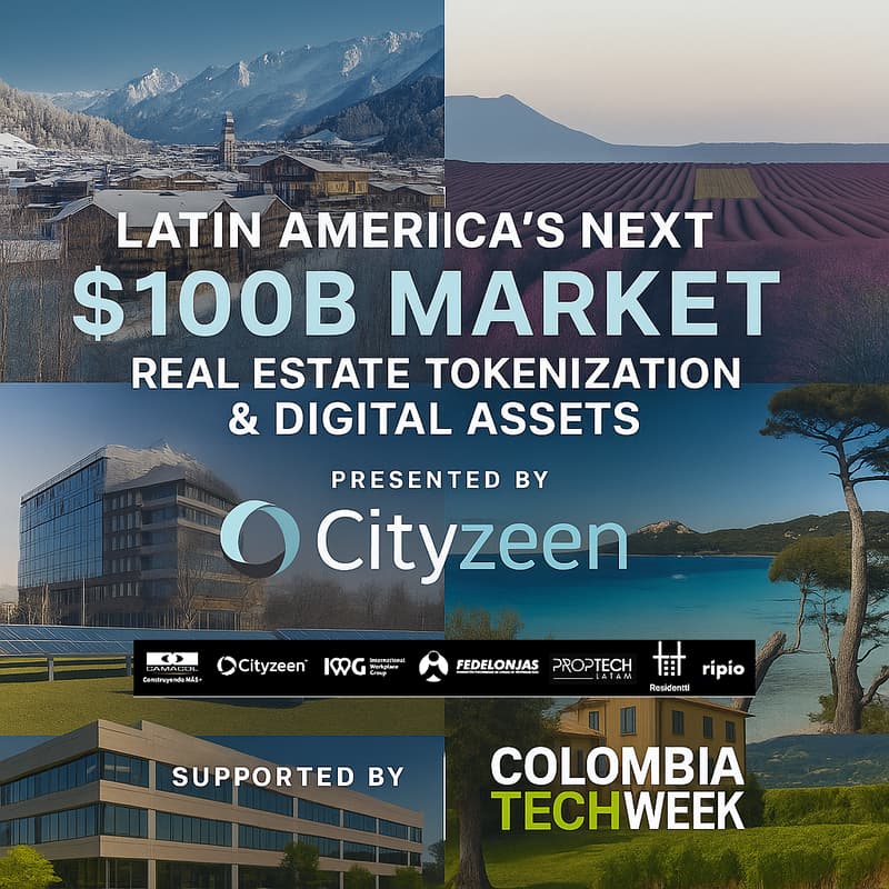 Cover Image for Latin America's next $100B Market: Real Estate tokenization and Digital Assets By CityZeen