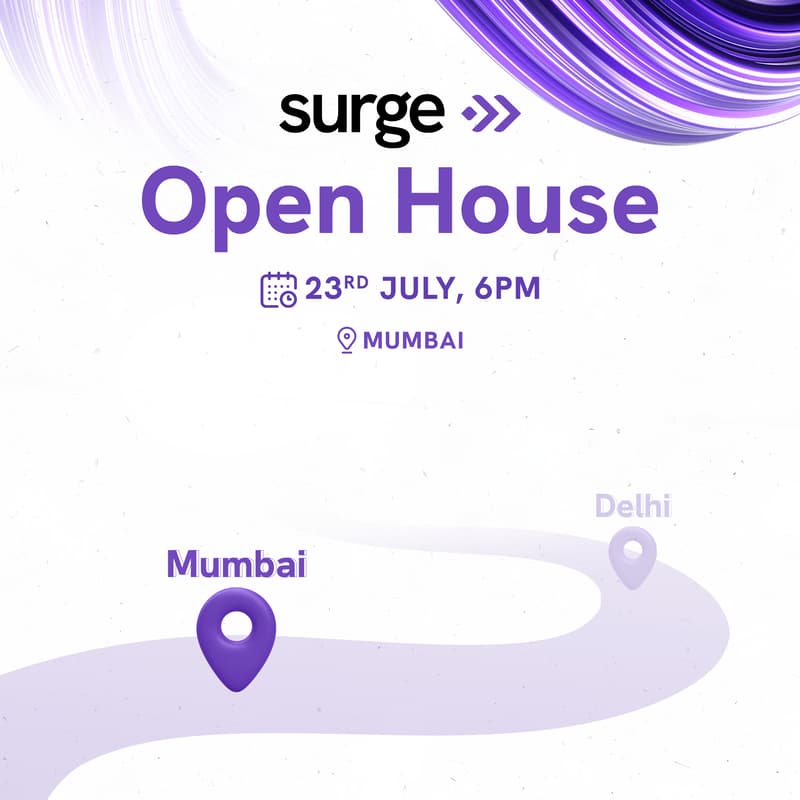 Cover Image for Surge Open House: Mumbai & Delhi 🚀